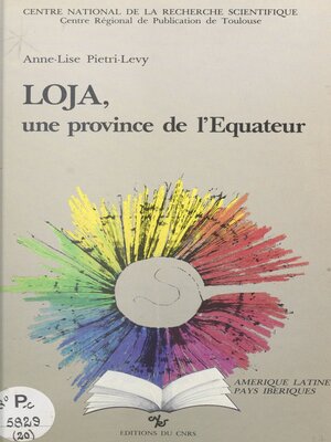 cover image of Loja, une province de l'Equateur